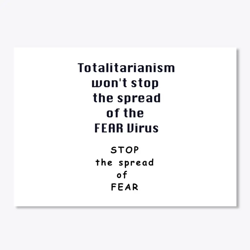 Totalitarianism won't stop fear sticker